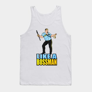 Like A Bossman Tank Top